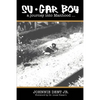 Su.Gar Boy: A Journey Into Manhood . - Paperback