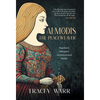 Almodis: The Peaceweaver - Hardcover