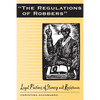 Regulations of Robbers: Legal Fictions of Slavery and Resistance - Paperback