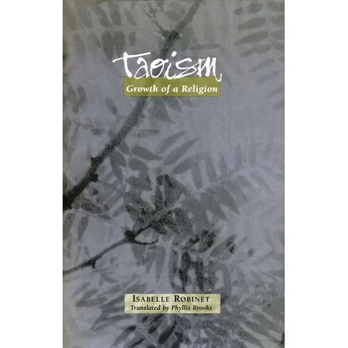 Taoism: Growth of a Religion - Paperback