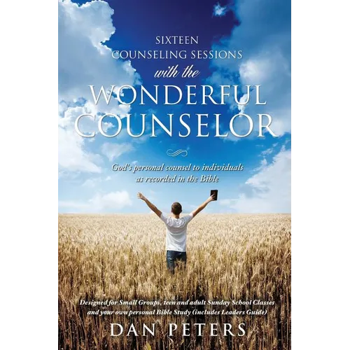 Sixteen Counseling Sessions with the WONDERFUL COUNSELOR - Paperback