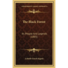 The Black Forest: Its People And Legends (1885) - Hardcover