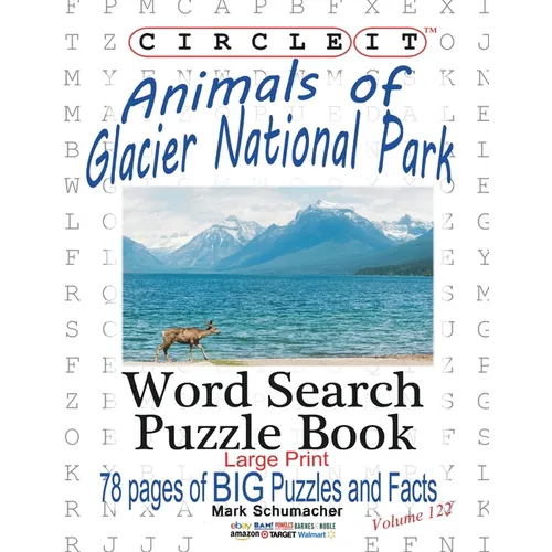 Circle It, Animals of Glacier National Park, Large Print, Word Search, Puzzle Book - Paperback