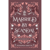Married by Scandal - Hardcover
