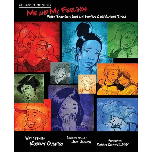 Me and My Feelings: What Emotions Are and How We Can Manage Them - Paperback