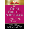 What Writers Need to Know: Essential Topics - Paperback