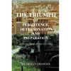 The Triumph of Persistence, Determination and Preparation: If I Could Do It, You Can Too - Paperback