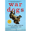 War Dogs: Tales of Canine Heroism, History, and Love - Paperback