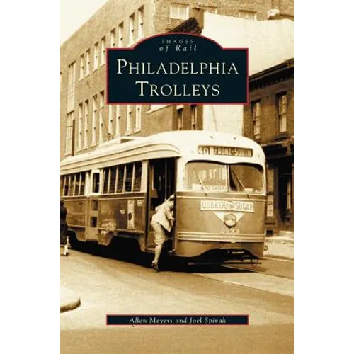 Philadelphia Trolleys - Hardcover