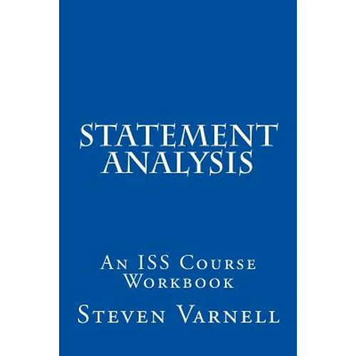 Statement Analysis: An ISS Course Workbook - Paperback