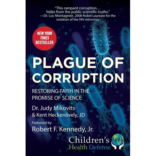 Plague of Corruption: Restoring Faith in the Promise of Science - Paperback
