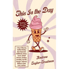 This IS the Day - Paperback