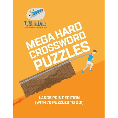 Mega Hard Crossword Puzzles Large Print Edition (with 70 puzzles to do!) - Paperback