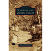 Superior and Queen Valley - Hardcover