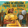 Voice of Freedom: Fannie Lou Hamer: The Spirit of the Civil Rights Movement - Hardcover