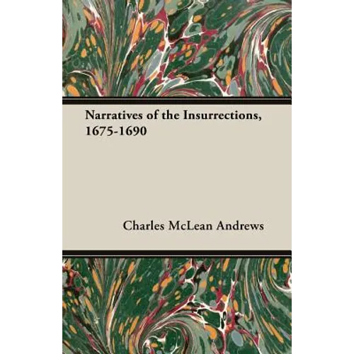Narratives of the Insurrections, 1675-1690 - Paperback