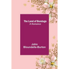 The Land of Bondage: A Romance - Paperback