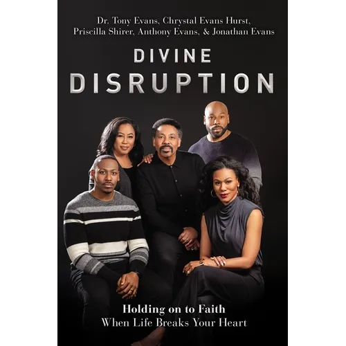 Divine Disruption: Holding on to Faith When Life Breaks Your Heart - Hardcover