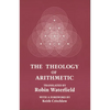 The Theology of Arithmetic - Paperback