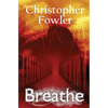 Breathe: Everyone Has to Do It - Paperback