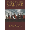 Marching With Caesar: Birth of the 10th Legion - Paperback