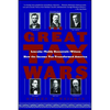 The Great Tax Wars: Lincoln--Teddy Roosevelt--Wilson How the Income Tax Transformed America - Paperback