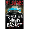 To Hell in a Handbasket - Paperback