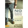 A No Se Admiten Personas Perfectas: Creating a Come-As-You-Are Culture in the Church - Paperback