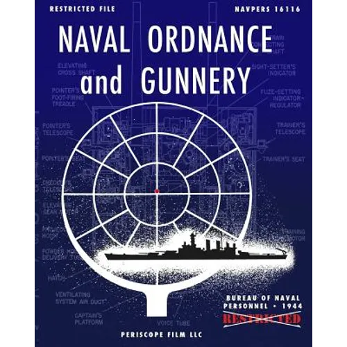 Naval Ordnance and Gunnery - Paperback