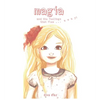 Magia and the Feelings That Flew...Away - Hardcover