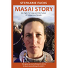 Masai Story: My Fight for Love and the Future of Indigenous People - Paperback