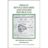 French Revolutionaries and English Republicans: The Cordeliers Club, 1790-1794 - Paperback