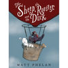 The Sheep, the Rooster, and the Duck - Hardcover