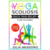 Yoga for Scoliosis Back Pain Relief at Home for Beginners with Ayurvedic Diet Plan - Paperback