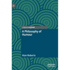 A Philosophy of Humour - Hardcover