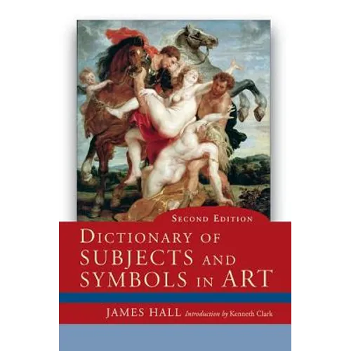 Dictionary of Subjects and Symbols in Art - Paperback