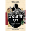 The Socialite Spy: IN PURSUIT OF A KING: an absolutely compelling historical novel set in pre-war London - Paperback