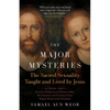 The Major Mysteries: The Sacred Sexuality Taught and Lived by Jesus - Paperback