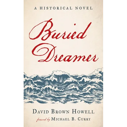 Buried Dreamer: A Historical Novel - Paperback