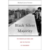 Black Silent Majority: The Rockefeller Drug Laws and the Politics of Punishment - Hardcover