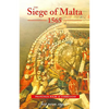 The Siege of Malta, 1565: Translated from the Spanish Edition of 1568 - Paperback