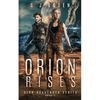Orion Rises - Paperback