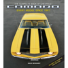 The Complete Book of Chevrolet Camaro, Revised and Updated 3rd Edition: Every Model Since 1967 - Hardcover