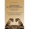 The Mystery of the Cathedrals - Paperback