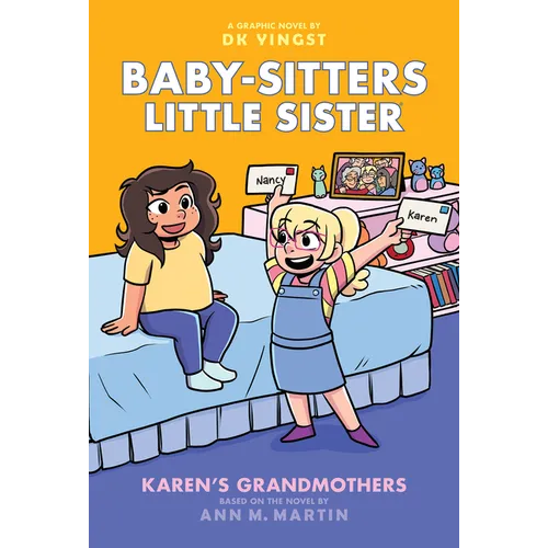 Karen's Grandmothers: A Graphic Novel (Baby-Sitters Little Sister #9): Volume 9 - Hardcover