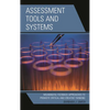 Assessment Tools and Systems: Meaningful Feedback Approaches to Promote Critical and Creative Thinking - Paperback