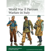 World War II Partisan Warfare in Italy - Paperback