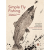 Simple Fly Fishing (Revised Second Edition) - Paperback