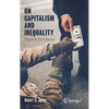 On Capitalism and Inequality: Progress and Poverty Revisited - Hardcover