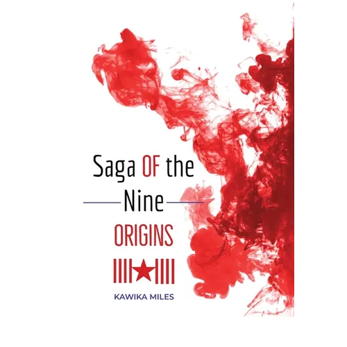 Saga of the Nine: Origins - Hardcover